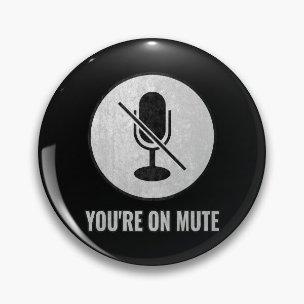 Item preview, You're On Mute  designed and sold by LightBeacon.