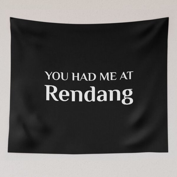 Item preview, Had Me At Rendang Funny Indonesian Food Fan designed and sold by Creekman Designs.