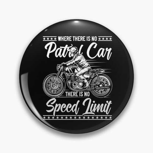 Item preview, Where There Is No Patrol Car There Is No Speed Limit designed and sold by Sinfamous.