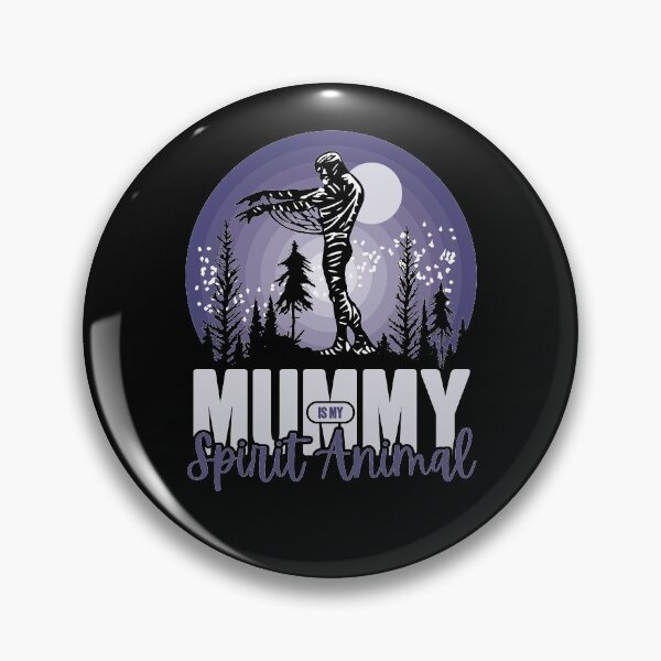 Item preview, Mummy is My Spirit Animal Mythical Halloween Creature designed and sold by GravitiTees.