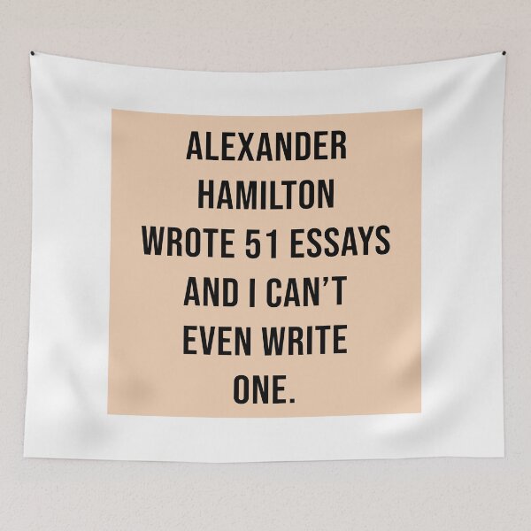 Item preview, alexander wrote 51 essays and i cant even write one in pastel designed and sold by violetcho.