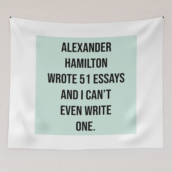Item preview, alexander wrote 51 essays and i cant even write one in pastel designed and sold by violetcho.