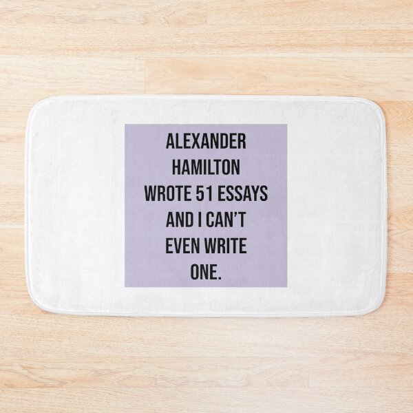 Item preview, alexander wrote 51 essays and i cant even write one in violet designed and sold by violetcho.