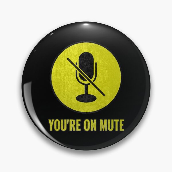 Item preview, You're On Mute  designed and sold by LightBeacon.