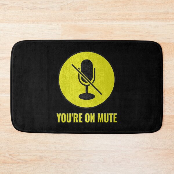 Item preview, You're On Mute  designed and sold by LightBeacon.