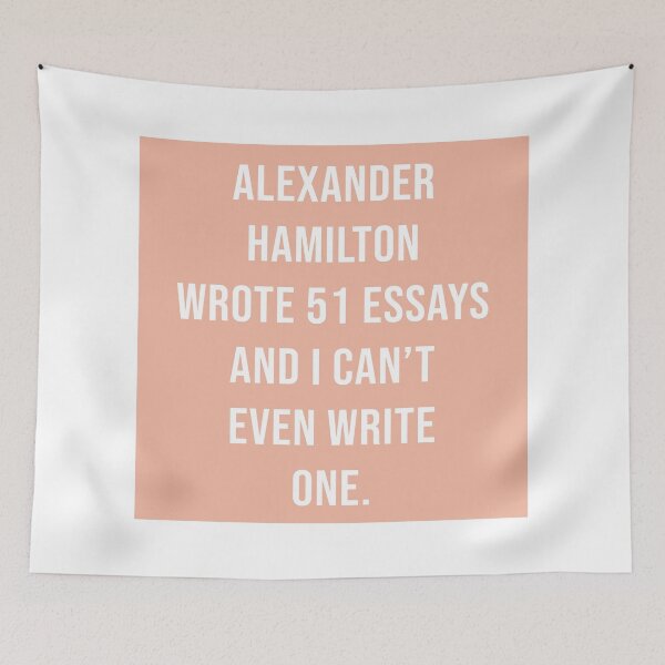 Item preview, alexander wrote 51 essays and i cant even write one in pink designed and sold by violetcho.