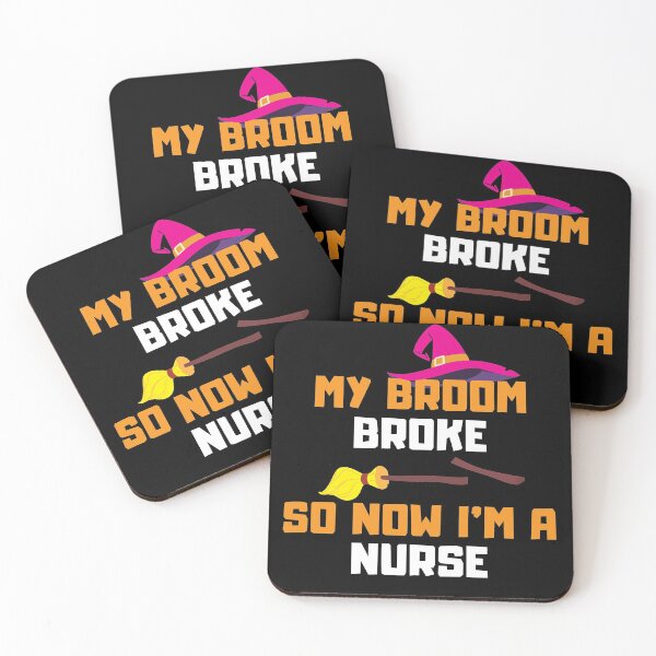 Item preview, Nurse Halloween - My broom broke so now I'm a nurse designed and sold by AmpersandCuster.