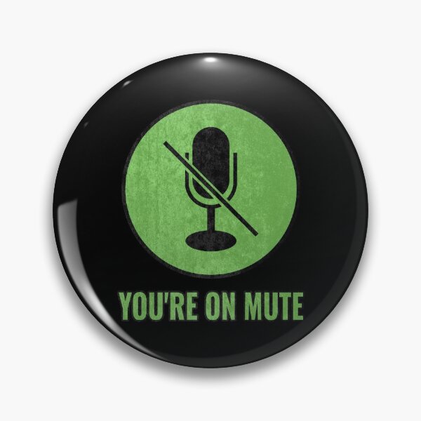 Item preview, You're On Mute  designed and sold by LightBeacon.
