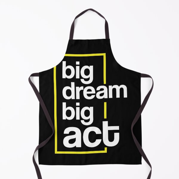 Item preview, Big Dream Big Act designed and sold by Rizly.