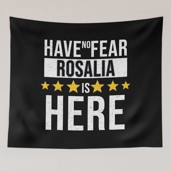 Item preview, Rosalia Name -  Have No Fear Rosalia Is Here Gift For Rosalia designed and sold by MariaLeona.