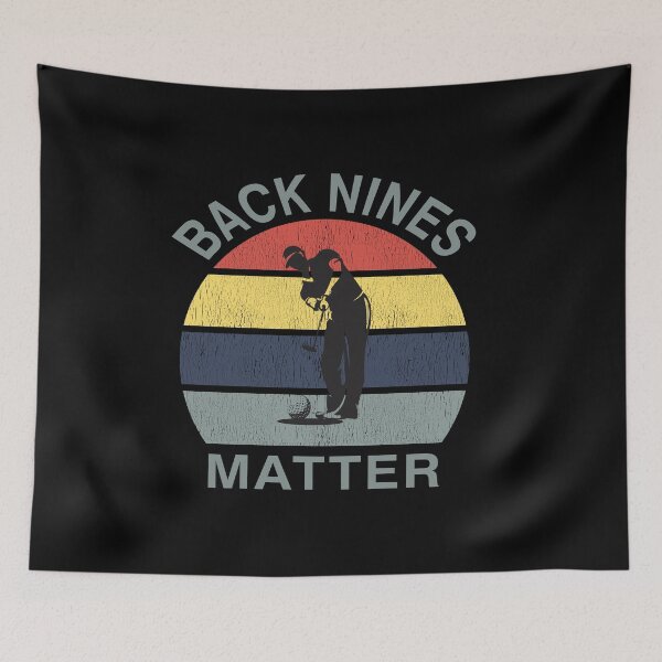Item preview, Back Nines Matter designed and sold by Mirnamar.