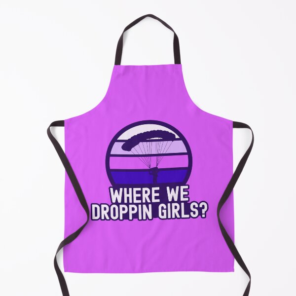 Item preview, Where we droppin girls? designed and sold by Statim.