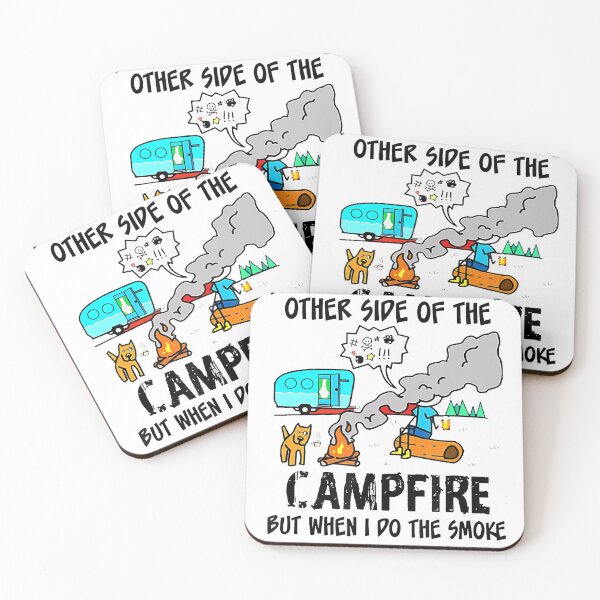 Item preview, I Don't Always Move To The Other Side Of The Campfire designed and sold by PatelLayla.