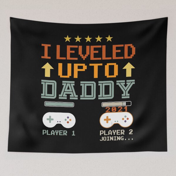 Item preview, I Leveled up to Daddy 2021 Gift Promoted to Daddy Est 2021 designed and sold by KhanWill.