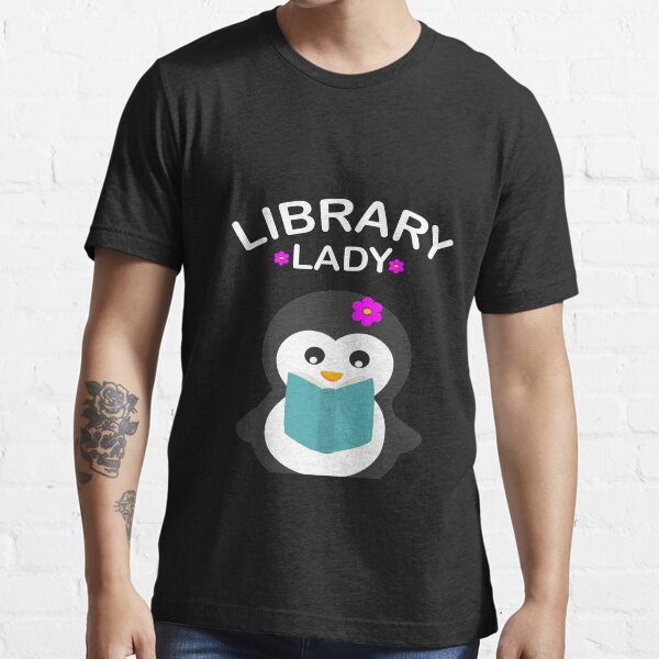 Librarian Reading Books Penguin Gift Essential T-Shirt