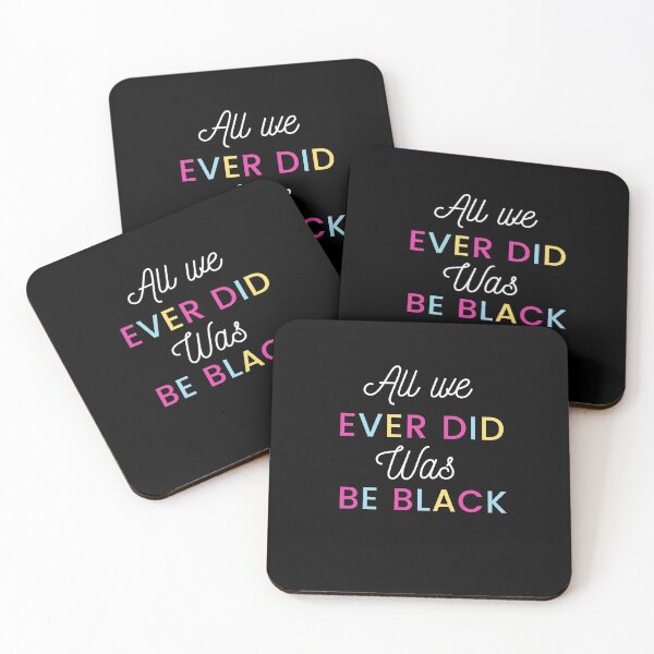 Item preview, All We Ever Did Was Be Black designed and sold by arnabbabai.