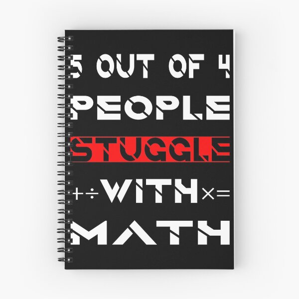 Item preview, funny quote for maths lovers 5 out of 4 people struggle with math designed and sold by khalidelk.