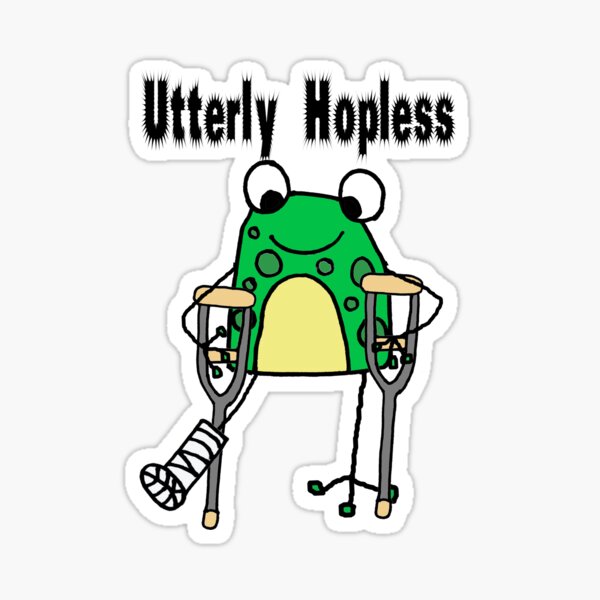 "Funny Frog on Crutches Utterly Hopless Pun" Sticker by naturesfancy