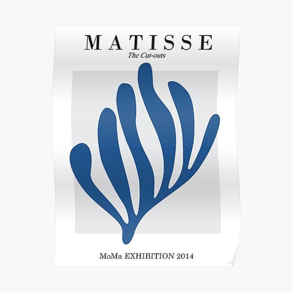 Henri Matisse - The Cutouts - Blue - Matisse Exhibition Poster