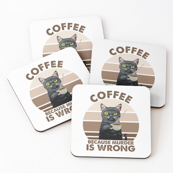 Item preview, Coffee Because Murder Is Wrong designed and sold by shlebah.