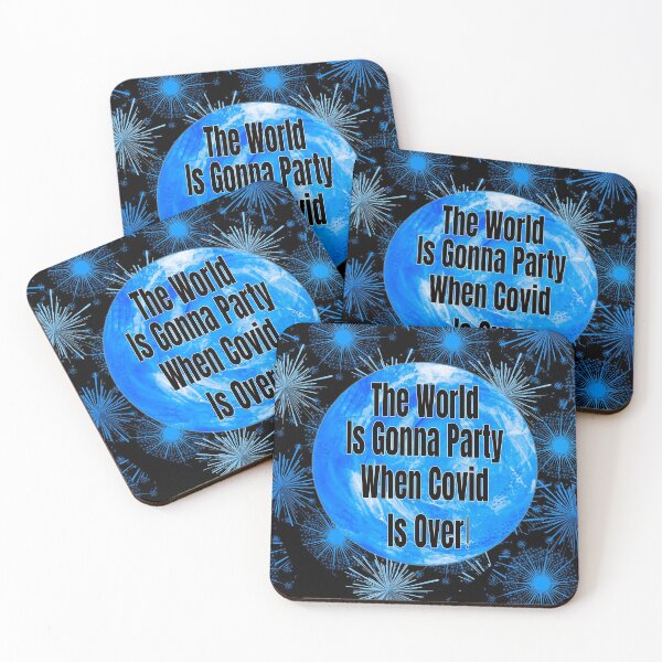 Item preview, The World Is Gonna Party When Covid Is Over! designed and sold by innerspectrum.