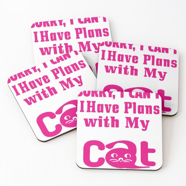 Item preview, Sorry I Can't.I Have Plans with My Cat, Pink color designed and sold by mer-ONE.