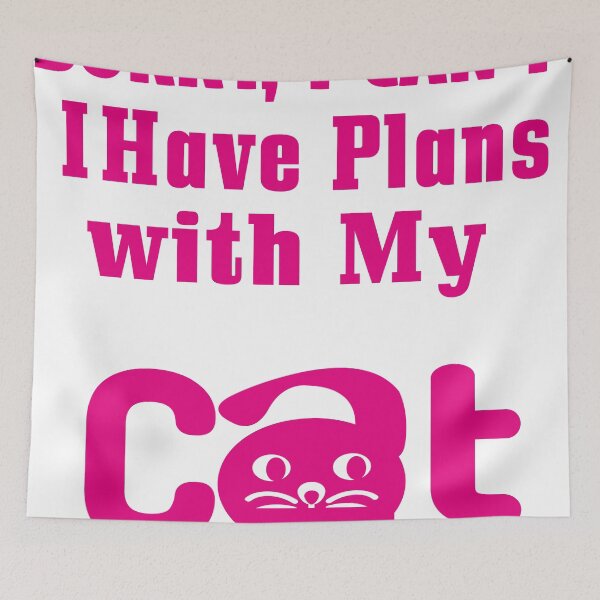 Item preview, Sorry I Can't.I Have Plans with My Cat, Pink color designed and sold by mer-ONE.