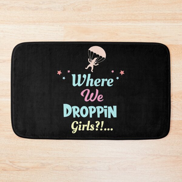 Item preview, Where We Droppin Girls designed and sold by designprotocol.