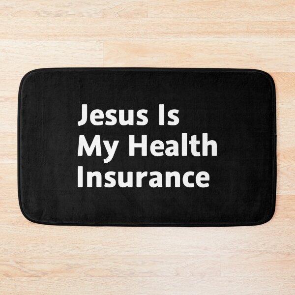 Item preview, Jesus is my health insurance designed and sold by mographicdesign.