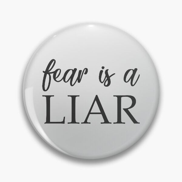 Item preview, Fear Is a Liar designed and sold by YAnna9.