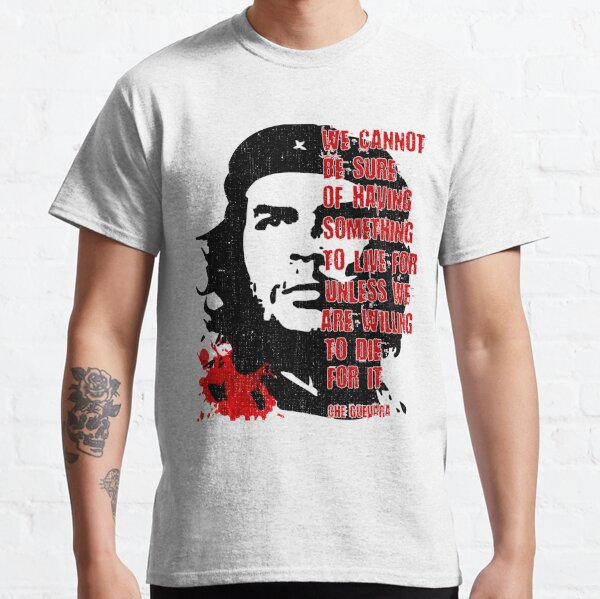 Che Guevara Quote T Shirts Redbubble