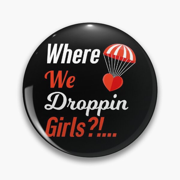 Item preview, Where We Droppin Girls designed and sold by designprotocol.