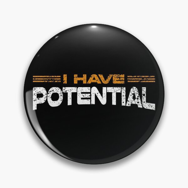 Item preview, i have potential  designed and sold by T-DESIGNEDZ.