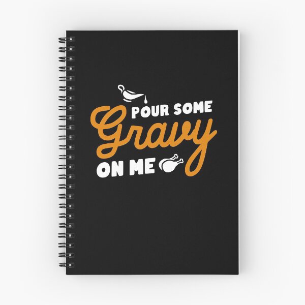 Item preview, Pour Some Gravy On Me Thanksgiving Party designed and sold by hadicazvysavaca.