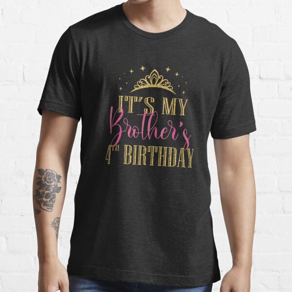 It's My Brother's 4th Birthday Boys Party Family Matching product Essential T-Shirt
