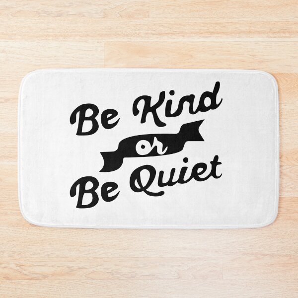 Item preview, Be Kind Or Be Quiet Classic T-Shirt designed and sold by Orlyne.