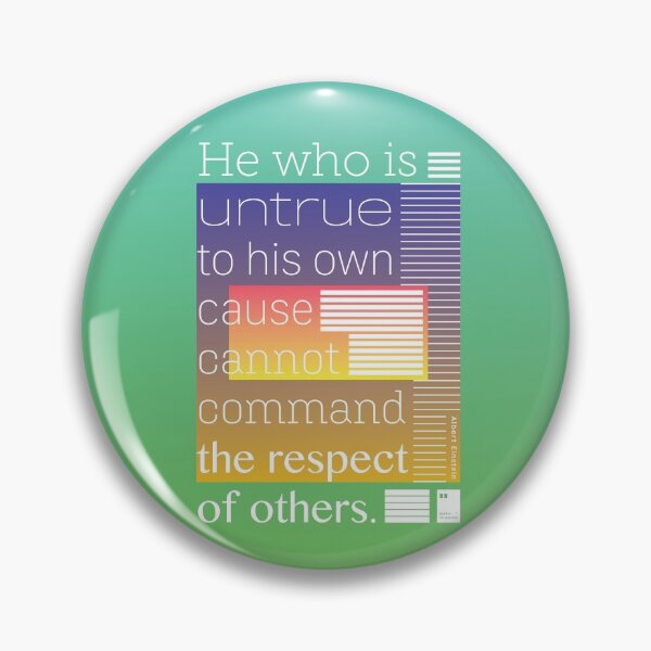 Item preview, Who is untrue to his own cause cannot command the respect of others designed and sold by quotesonposters.