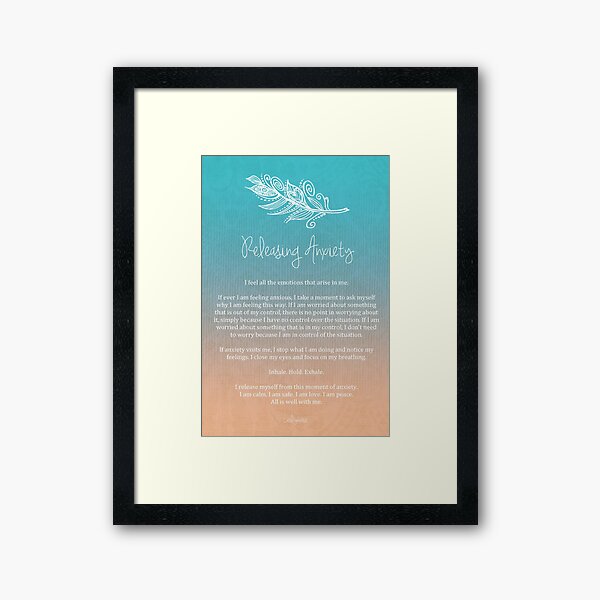 Affirmation - Releasing Anxiety Framed Art Print