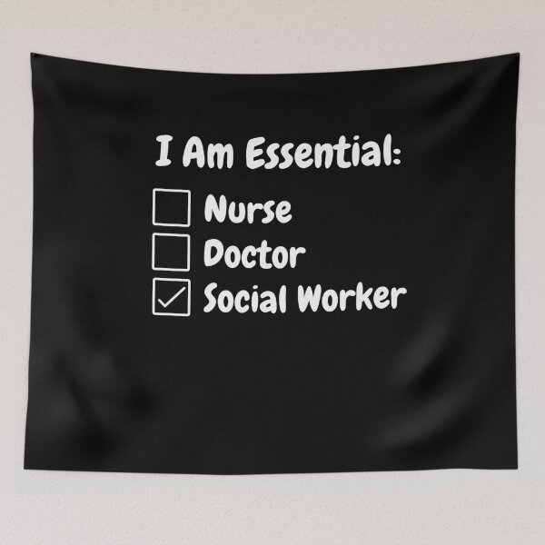 Item preview, I Am Essential Nurse Doctor Social Worker designed and sold by SusanneFurst.