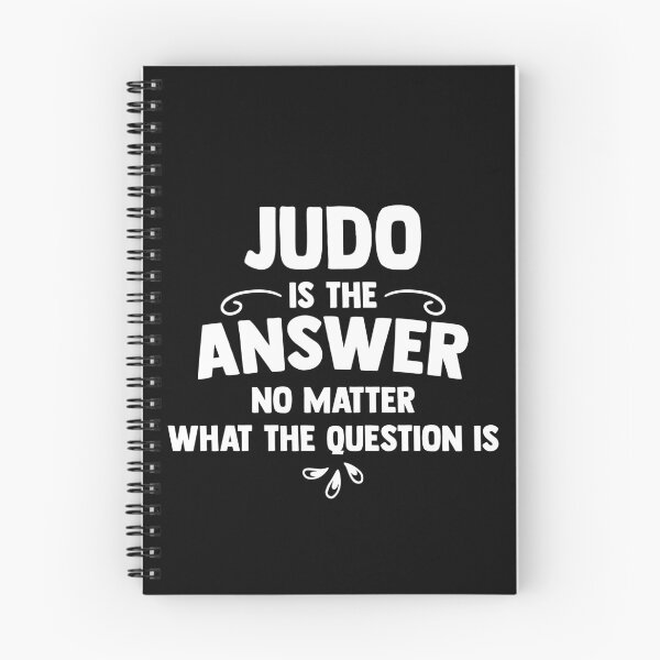 Item preview, Judo is the answer no matter what the situation designed and sold by Nessshirts.