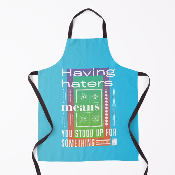 Item preview, Having haters means you stood up for something designed and sold by quotesonposters.