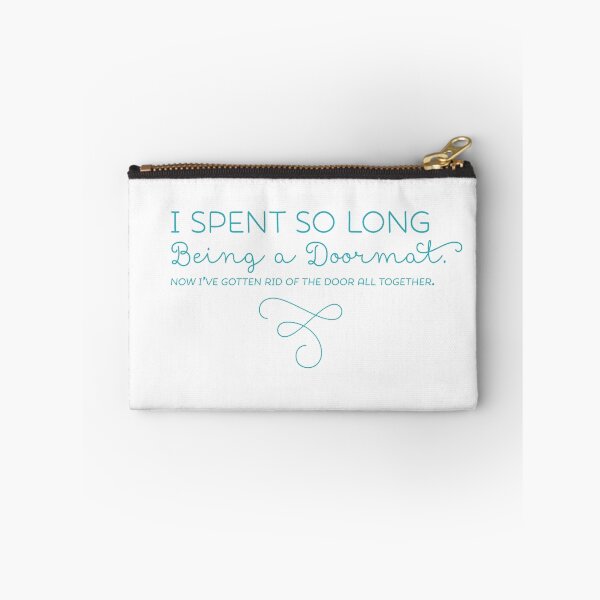 Item preview, I Spent So Long Being a Doormat designed and sold by blstewart92.