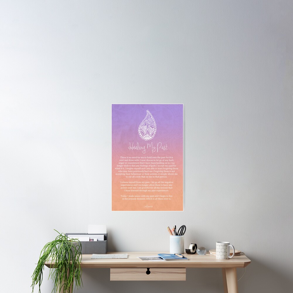 Affirmation - Healing My Past Poster