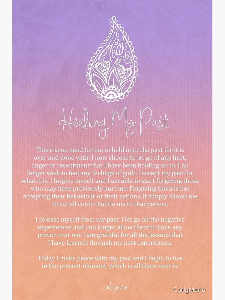 Affirmation - Healing My Past by CarlyMarie
