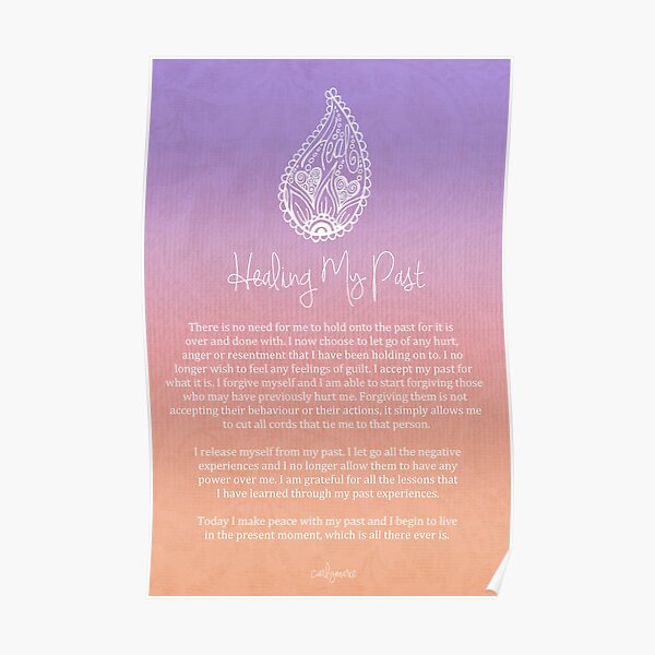 Affirmation - Healing My Past Poster