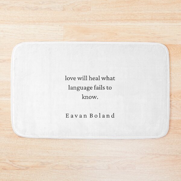 Item preview,  Eavan Boland Love will Heal designed and sold by brownbread-.