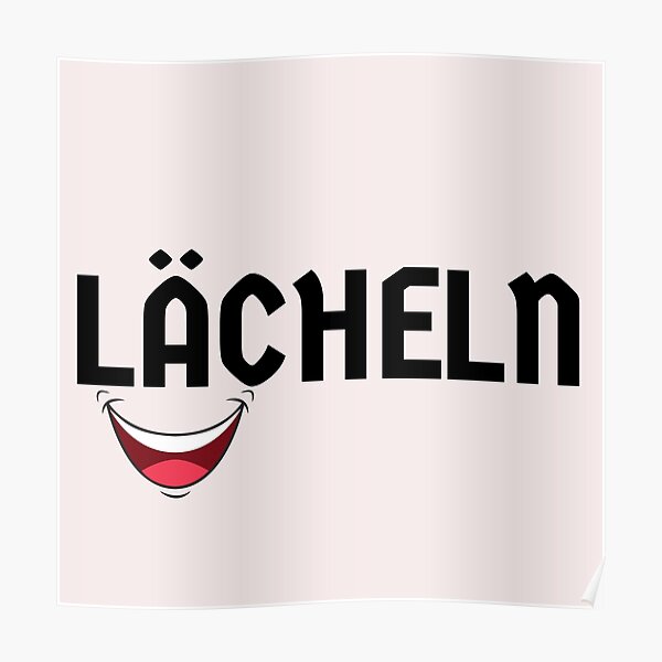 l-cheln-smile-in-german-deutsch-with-smiley-face-poster-for-sale-by