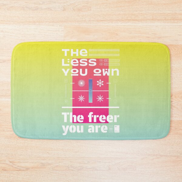 Item preview, The less you own, the freer you are designed and sold by quotesonposters.