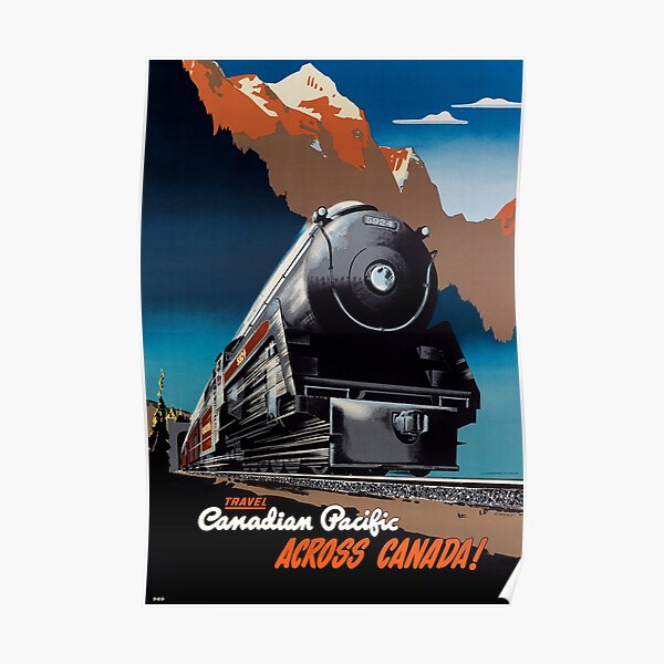TRAVEL CANADIAN PACIFIC ACROSS CANADA! 1951 Poster