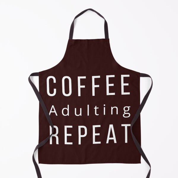 Item preview, Coffee, Adulting, Repeat designed and sold by Oreo2020 Creations.